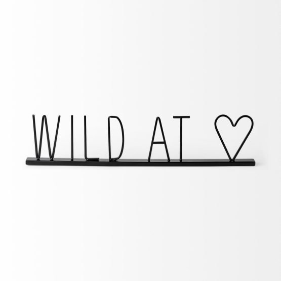 Wild at Heart 24L x 1W Black Metal Sign - Image 2