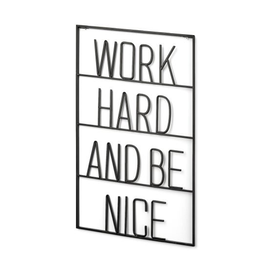 Work Hard and Be Nice Sign